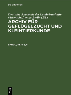 cover image of Archiv für Geflügelzucht und Kleintierkunde. Band 7, Heft 5/6